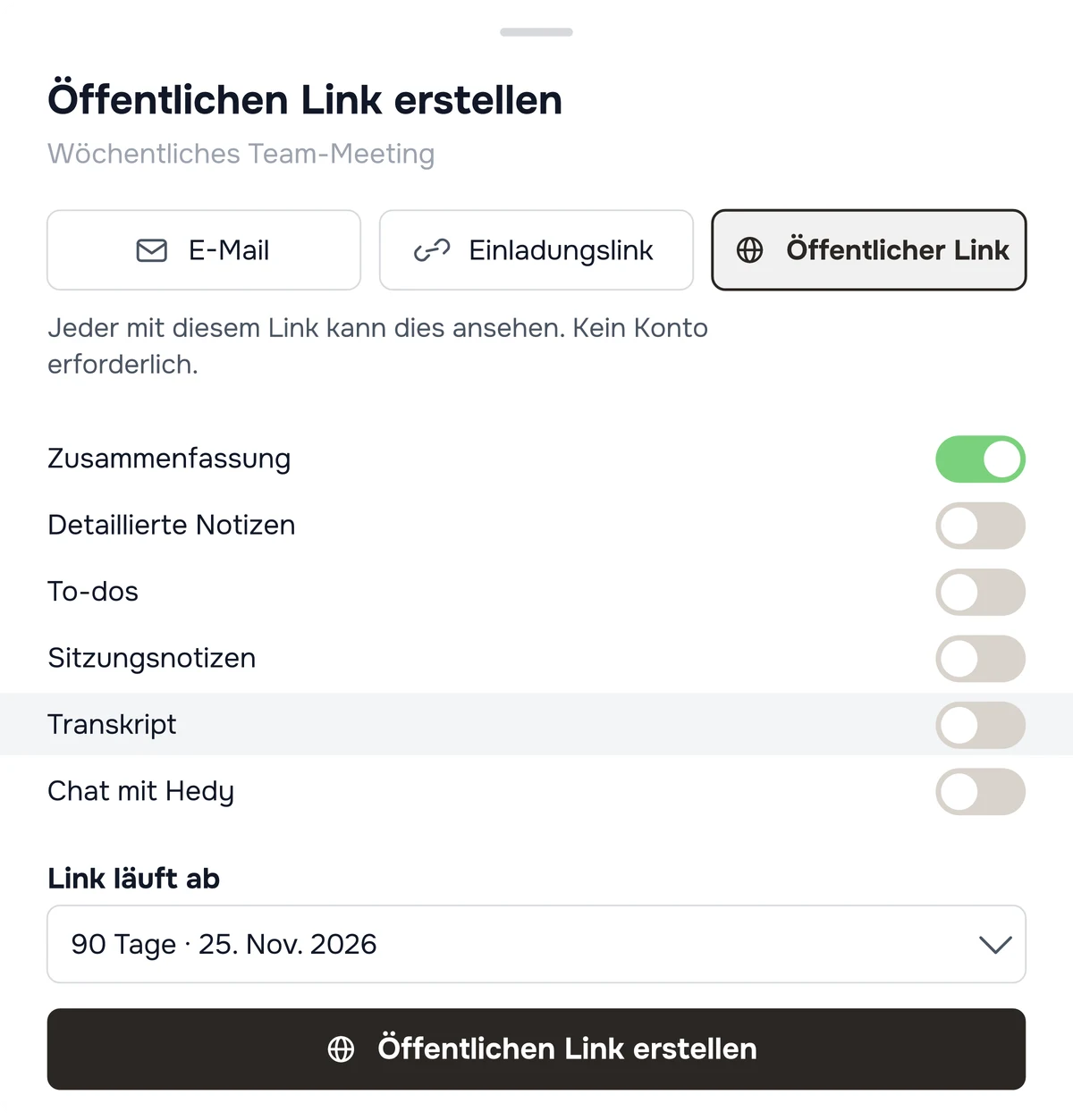 Der Teilen-Dialog von Hedy mit ausgewähltem öffentlichem Link: Recap ist aktiviert, alle weiteren Inhalte sind deaktiviert, darunter Ablaufdatum und Schaltfläche zum Erstellen